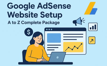 গুগল অ্যাডসেন্স ওয়েবসাইট সেটআপ – A to Z সম্পূর্ণ প্যাকেজ